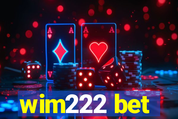 wim222 bet